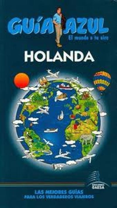 HOLANDA 2012 (GUIA AZUL) | 9788480238489 | GAESA | Llibreria Drac - Llibreria d'Olot | Comprar llibres en català i castellà online