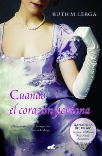 CUANDO EL CORAZON PERDONA | 9788415420026 | LERGA, RUTH M. | Llibreria Drac - Llibreria d'Olot | Comprar llibres en català i castellà online