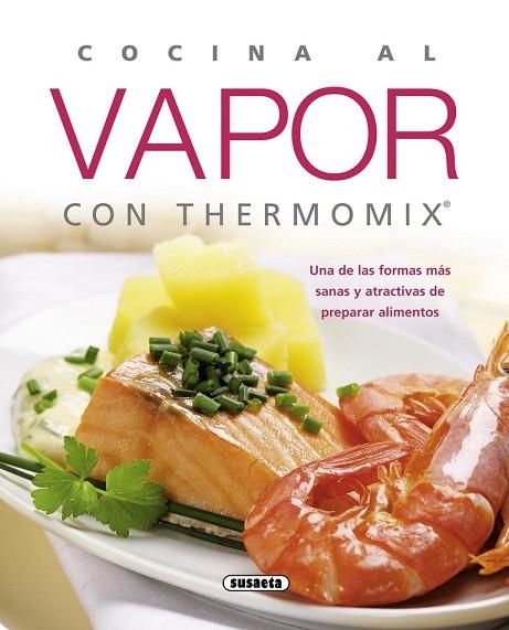 COCINA CON VAPOR CON THERMOMIX | 9788467713510 | VV.AA. | Llibreria Drac - Llibreria d'Olot | Comprar llibres en català i castellà online