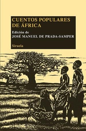 CUENTOS POPULARES DE AFRICA | 9788498416503 | DE PRADA-SAMPER, JOSE MANUEL (ED.) | Llibreria Drac - Llibreria d'Olot | Comprar llibres en català i castellà online