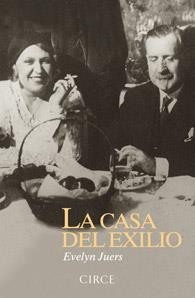 CASA DEL EXILIO, LA | 9788477652878 | JUERS, EVELYN | Llibreria Drac - Librería de Olot | Comprar libros en catalán y castellano online