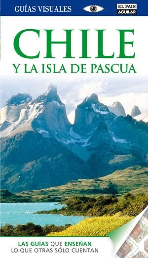 CHILE Y LA ISLA DE PASCUA 2012 (GUIAS VISUALES) | 9788403510821 | VV.AA. | Llibreria Drac - Llibreria d'Olot | Comprar llibres en català i castellà online