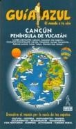 CANCÚN Y LA PENÍNSULA DE YUCATÁN 2012 ( GUIA AZUL) | 9788480238632 | VV AA | Llibreria Drac - Librería de Olot | Comprar libros en catalán y castellano online