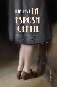 ESPOSA GENTIL, LA | 9788420665870 | LEVI, LIA | Llibreria Drac - Librería de Olot | Comprar libros en catalán y castellano online