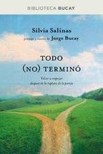 TODO NO TERMINO | 9788492981908 | SALINAS, SILVIA;BUCAY, JORGE | Llibreria Drac - Librería de Olot | Comprar libros en catalán y castellano online