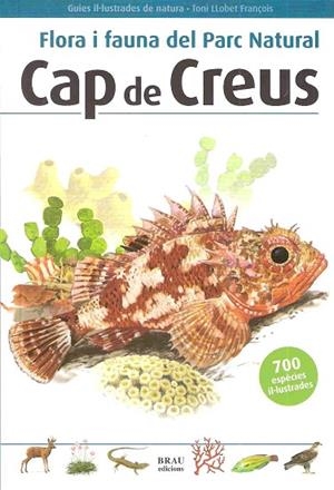 FLORA I FAUNA DEL PARC NATURAL CAP DE CREUS | 9788496905283 | LLOBET, TONI | Llibreria Drac - Llibreria d'Olot | Comprar llibres en català i castellà online