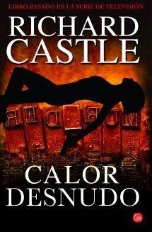 CALOR DESNUDO, EL | 9788466325608 | CASTLE, RICHARD | Llibreria Drac - Llibreria d'Olot | Comprar llibres en català i castellà online