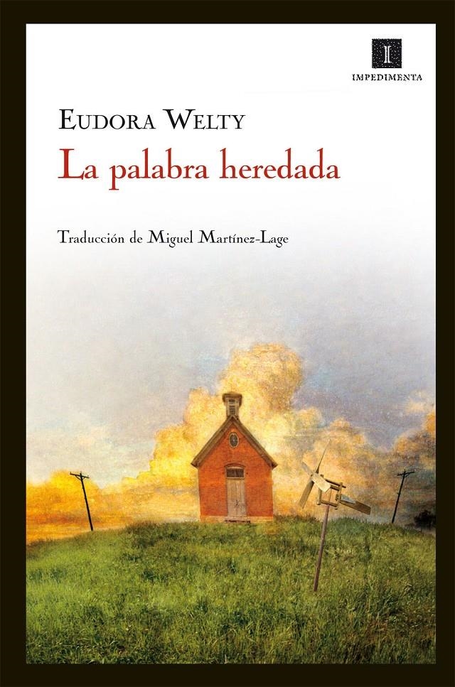 PALABRA HEREDADA, LA | 9788415130437 | WELTY, EUDORA | Llibreria Drac - Llibreria d'Olot | Comprar llibres en català i castellà online