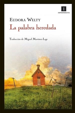 PALABRA HEREDADA, LA | 9788415130437 | WELTY, EUDORA | Llibreria Drac - Llibreria d'Olot | Comprar llibres en català i castellà online