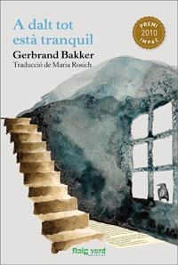 A DALT TOT ESTA TRANQUIL | 9788415539032 | BAKKER, GERBRAND | Llibreria Drac - Llibreria d'Olot | Comprar llibres en català i castellà online