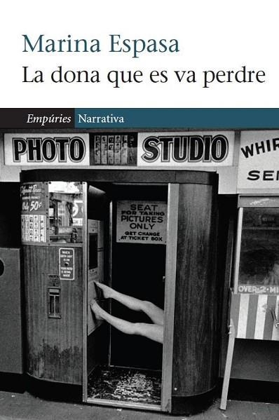 DONA QUE ES VA PERDRE, LA | 9788497877718 | ESPASA, MARINA | Llibreria Drac - Llibreria d'Olot | Comprar llibres en català i castellà online