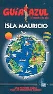 ISLA MAURICIO 2012 (GUIA AZUL) | 9788480238625 | VV AA | Llibreria Drac - Librería de Olot | Comprar libros en catalán y castellano online