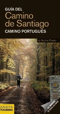 GUIA DEL CAMINO DE SANTIAGO 2012. CAMINO PORTUGUES ED.2012 | 9788499354194 | POMBO RODRÍGUEZ, ANTÓN | Llibreria Drac - Llibreria d'Olot | Comprar llibres en català i castellà online