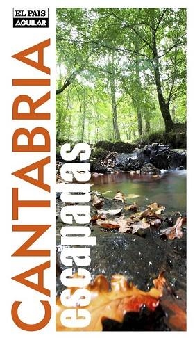 CANTABRIA 2012 (ESCAPADAS PAIS AGUILAR) | 9788403511972 | NADAL, PACO | Llibreria Drac - Llibreria d'Olot | Comprar llibres en català i castellà online