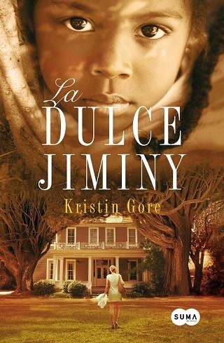 DULCE JIMINY, LA | 9788483653098 | GORE, KRISTIN | Llibreria Drac - Llibreria d'Olot | Comprar llibres en català i castellà online