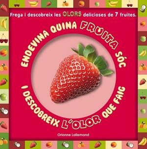 ENDEVINA QUINA FRUITA SOC | 9788479429409 | LALLEMAND, ORIANNE | Llibreria Drac - Llibreria d'Olot | Comprar llibres en català i castellà online