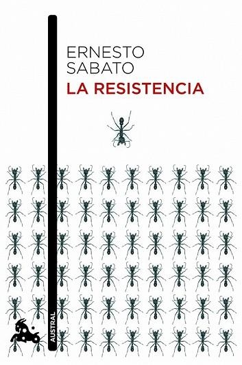 RESISTENCIA, LA | 9788432209598 | SABATO, ERNESTO | Llibreria Drac - Llibreria d'Olot | Comprar llibres en català i castellà online