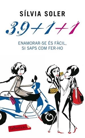 39+1+1. ENAMORAR-SE ES FACIL SI SAPS COM FER-HO | 9788499304878 | SOLER, SILVIA | Llibreria Drac - Llibreria d'Olot | Comprar llibres en català i castellà online