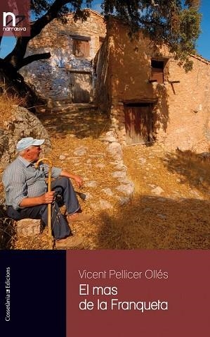 MAS DE LA FRANQUETA, EL | 9788415456155 | PELLICER, VICENT | Llibreria Drac - Llibreria d'Olot | Comprar llibres en català i castellà online