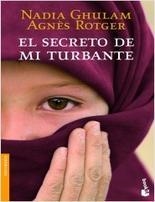 SECRETO DE MI TURBANTE, EL | 9788408003793 | GHULAM, NADIA;ROTGER, AGNES | Llibreria Drac - Llibreria d'Olot | Comprar llibres en català i castellà online