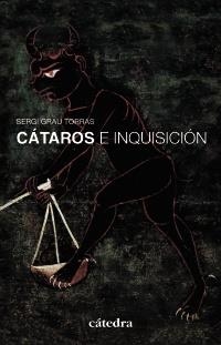 CÁTAROS E INQUISICIÓN | 9788437629667 | GRAU, SERGI | Llibreria Drac - Llibreria d'Olot | Comprar llibres en català i castellà online