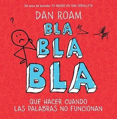 BLA BLA BLA | 9788498751949 | ROAM, DAN | Llibreria Drac - Llibreria d'Olot | Comprar llibres en català i castellà online