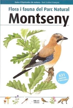 FLORA I FAUNA DEL PARC NATURAL MONTSENY | 9788496905443 | LLOBET, TONI | Llibreria Drac - Llibreria d'Olot | Comprar llibres en català i castellà online