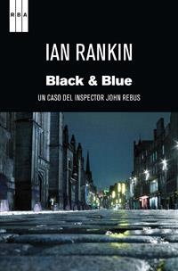 BLACK AND BLUE | 9788490062043 | RANKIN , IAN | Llibreria Drac - Llibreria d'Olot | Comprar llibres en català i castellà online