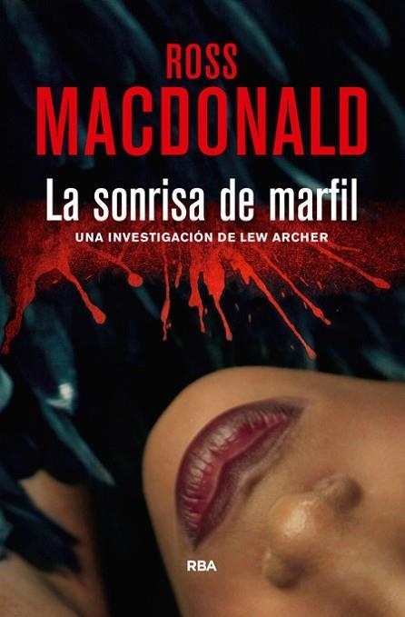 SONRISA DE MARFIL, LA | 9788490062036 | MACDONALD , ROSS | Llibreria Drac - Llibreria d'Olot | Comprar llibres en català i castellà online