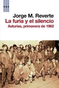 FURIA Y EL SILENCIO, LA | 9788490062142 | REVERTE , JORGE M. | Llibreria Drac - Llibreria d'Olot | Comprar llibres en català i castellà online