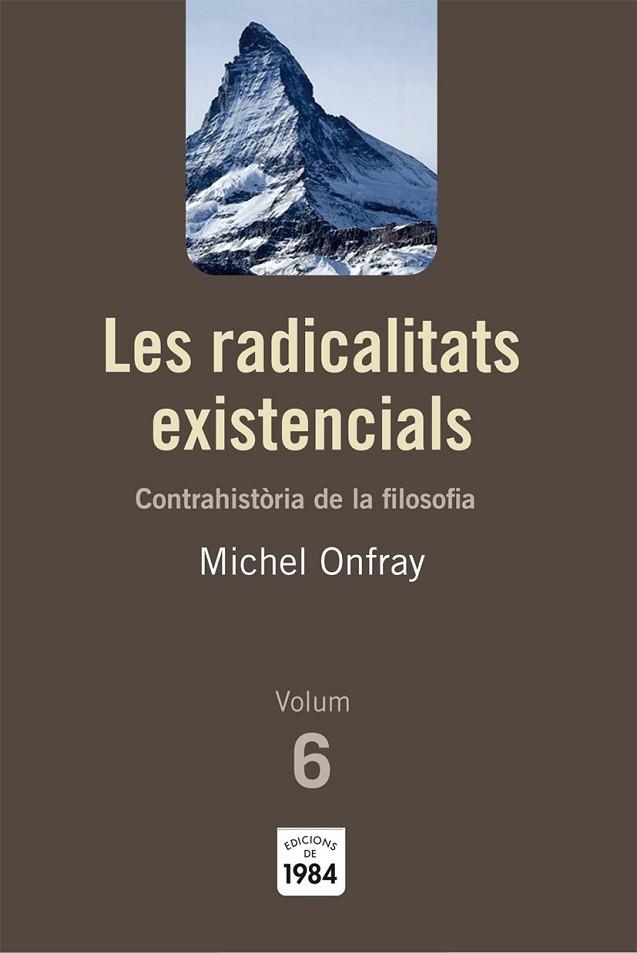 RADICALITATS EXISTENCIALS, LES | 9788492440788 | ONFRAY, MICHEL | Llibreria Drac - Llibreria d'Olot | Comprar llibres en català i castellà online