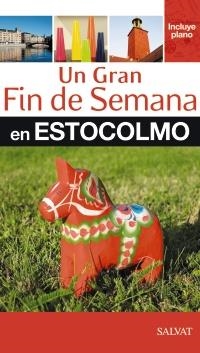 ESTOCOLMO 2012 (UN GRAN FIN DE SEMANA EN) | 9788421686980 | VV.AA. | Llibreria Drac - Llibreria d'Olot | Comprar llibres en català i castellà online