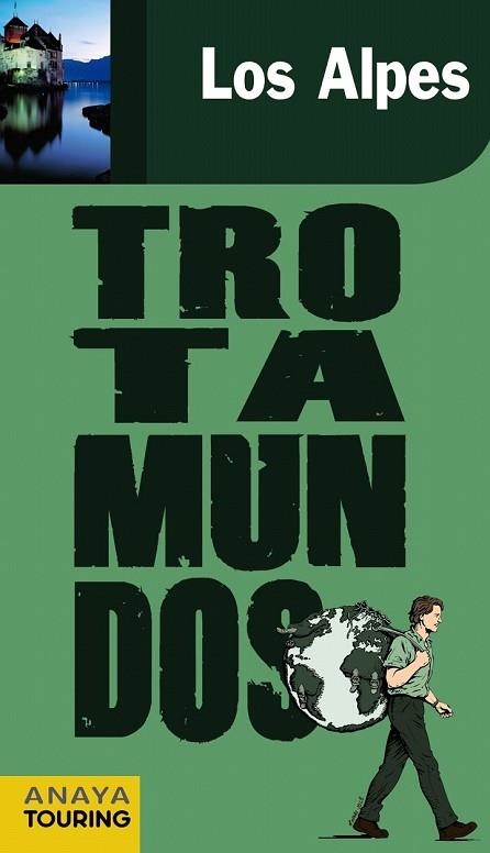 LOS ALPES 2012 (TROTAMUNDOS) | 9788415501015 | VV.AA. | Llibreria Drac - Llibreria d'Olot | Comprar llibres en català i castellà online