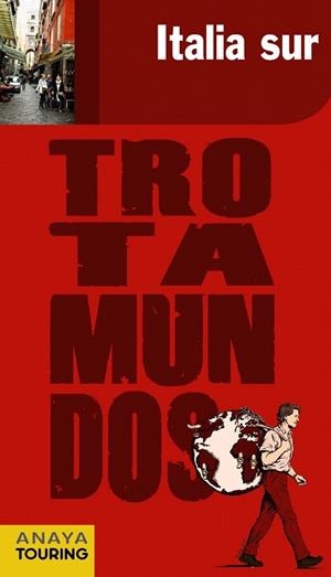 ITALIA SUR 2012 (TROTAMUNDOS) | 9788415501039 | VV.AA. | Llibreria Drac - Llibreria d'Olot | Comprar llibres en català i castellà online