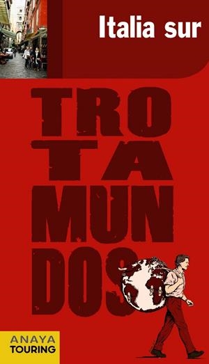 ITALIA SUR 2012 (TROTAMUNDOS) | 9788415501039 | VV.AA. | Llibreria Drac - Llibreria d'Olot | Comprar llibres en català i castellà online