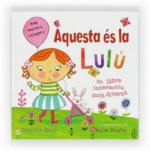 AQUESTA ES LA LULU | 9788466129268 | REID, CAMILLA | Llibreria Drac - Llibreria d'Olot | Comprar llibres en català i castellà online