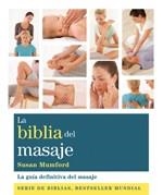 BIBLIA DEL MASAJE, LA | 9788484453680 | MUMFORD, SUSAN | Llibreria Drac - Librería de Olot | Comprar libros en catalán y castellano online