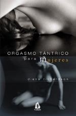 ORGASMO TANTRICO PARA MUJERES | 9788486797010 | RICHARDSON, DIANA | Llibreria Drac - Llibreria d'Olot | Comprar llibres en català i castellà online