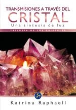 TRANSMISIONES A TRAVES DEL CRISTAL | 9788495973634 | RAPHAELL, KATRINA | Llibreria Drac - Llibreria d'Olot | Comprar llibres en català i castellà online