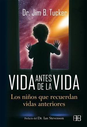 VIDA ANTES DE LA VIDA | 9788415292074 | TUCKER, JIM B. | Llibreria Drac - Llibreria d'Olot | Comprar llibres en català i castellà online