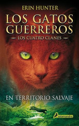 EN TERRITORIO SALVAJE | 9788498384215 | HUNTER, ERIN | Llibreria Drac - Llibreria d'Olot | Comprar llibres en català i castellà online