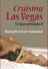 CRUISING LAS VEGAS EN AGUAS PROFUNDAS II | 9788492813568 | RADCLYFFE & KARIN KALLMAKER | Llibreria Drac - Llibreria d'Olot | Comprar llibres en català i castellà online