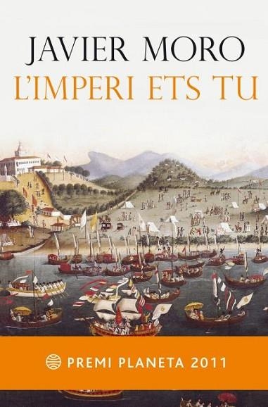 IMPERI ETS TU, L' | 9788497082372 | MORO, JAVIER | Llibreria Drac - Llibreria d'Olot | Comprar llibres en català i castellà online