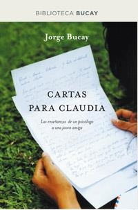 CARTAS PARA CLAUDIA | 9788492981939 | BUCAY , JORGE | Llibreria Drac - Llibreria d'Olot | Comprar llibres en català i castellà online