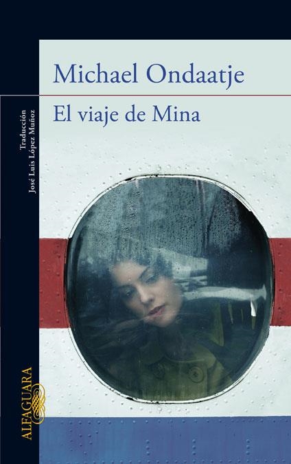 VIAJE DE MINA, EL | 9788420411446 | ONDAATJE, MICHAEL | Llibreria Drac - Llibreria d'Olot | Comprar llibres en català i castellà online