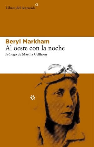 AL OESTE CON LA NOCHE | 9788492663606 | MARKHAM, BERYL | Llibreria Drac - Llibreria d'Olot | Comprar llibres en català i castellà online