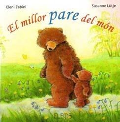 MILLOR PARE DEL MÓN, EL | 9788484233756 | LÜTJE, SUSANNE/ZABINI, ELENI | Llibreria Drac - Llibreria d'Olot | Comprar llibres en català i castellà online