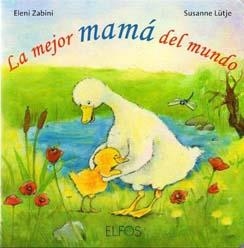 MEJOR MAMÁ DEL MUNDO, LA | 9788484233770 | LÜTJE, SUSANNE/ZABINI, ELENI | Llibreria Drac - Llibreria d'Olot | Comprar llibres en català i castellà online