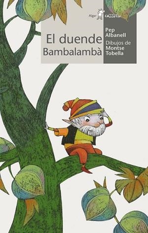 DUENDE BAMBALAMBÁ, EL | 9788498454147 | SENNELL, JOLES | Llibreria Drac - Llibreria d'Olot | Comprar llibres en català i castellà online