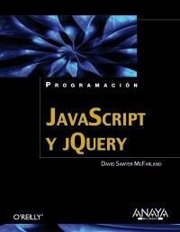 JAVASCRIPT Y JQUERY | 9788441531512 | SAWYER, DAVID | Llibreria Drac - Llibreria d'Olot | Comprar llibres en català i castellà online